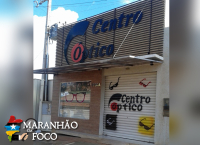 Assaltantes fazem o limpa em ótica de Açailândia